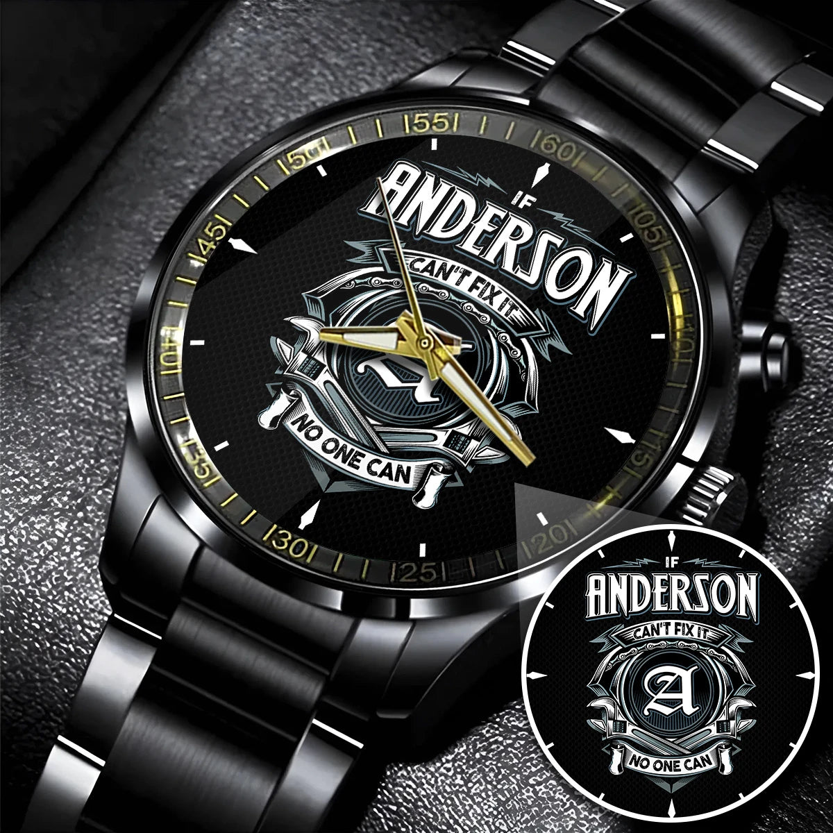 ANDERSON 13K1-447 – Personalized Name Watch “If Can’t Fix It, No One Can”