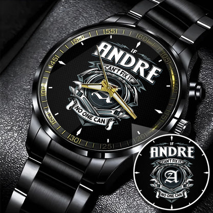 ANDRE 13K1-447 – Personalized Name Watch “If Can’t Fix It, No One Can”