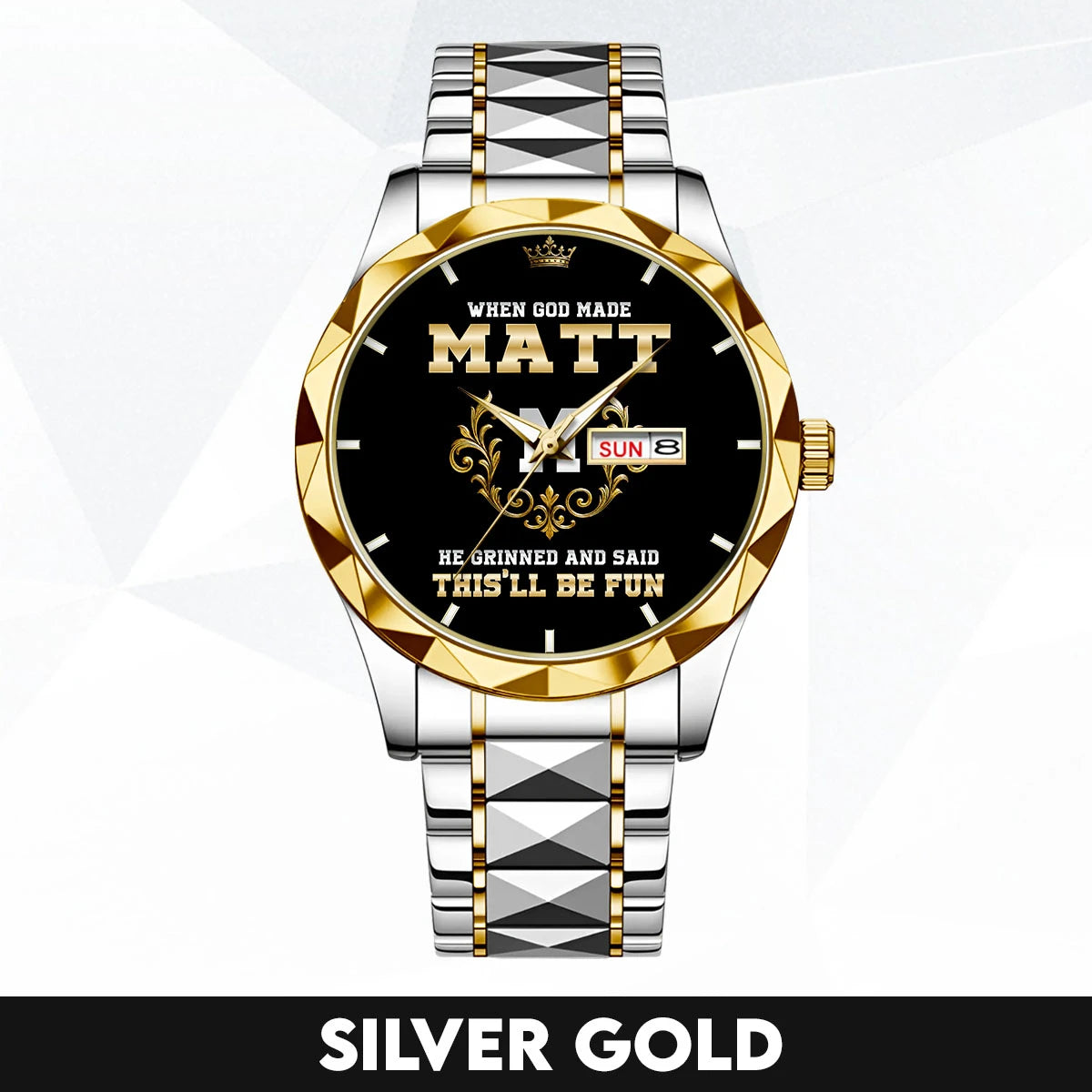 God Made Your Name Royal Watch MATT M1-W14