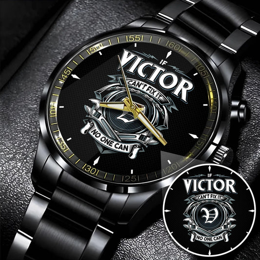 VICTOR 13K1-447 – Personalized Name Watch “If Can’t Fix It, No One Can”
