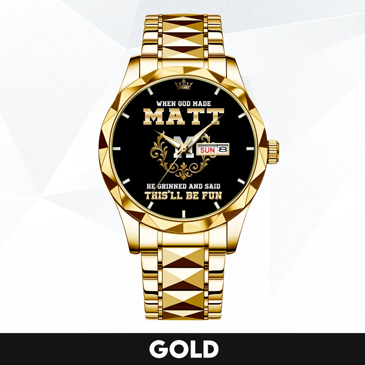 God Made Your Name Royal Watch MATT M1-W14