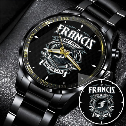 FRANCIS 13K1-447 – Personalized Name Watch “If Can’t Fix It, No One Can”